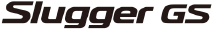 sluggerGS